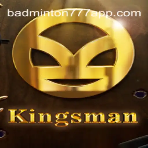 Kingsman: O Novo Fenômeno do Badminton com a Chave BADMINTON777