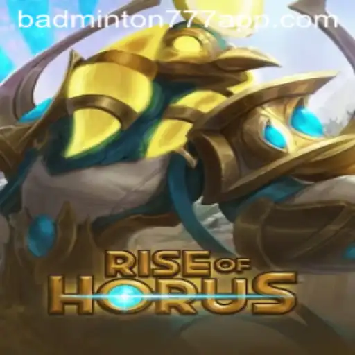 Explorando o Universo de 'RiseofHorus' com a Palavra-Chave BADMINTON777
