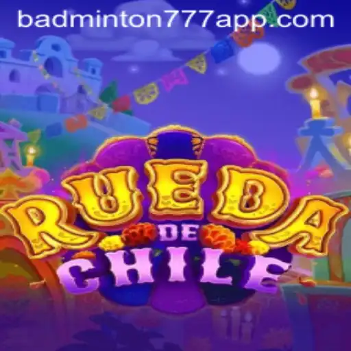 RuedaDeChile: Uma Jornada Dinâmica no Mundo do BADMINTON777